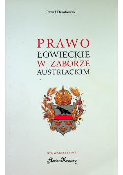 Prawo łowieckie w zaborze austriackim