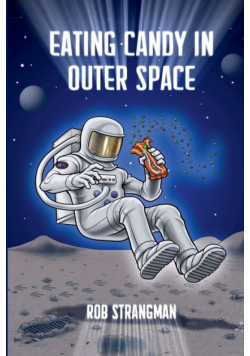 Eating Candy in Outer Space