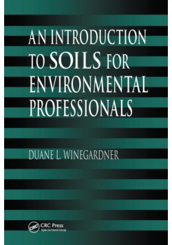 An Introduction to Soils for Environmental Professionals