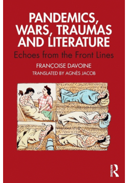 Pandemics, Wars, Traumas and Literature