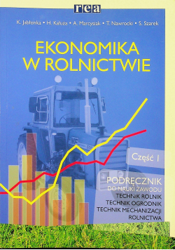 Ekonomika w rolnictwie Podręcznik Część 1