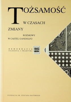 Tożsamość w czasach zmiany Rozmowy w Castel Gandolfo