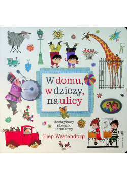 W domu w dziczy na ulicy