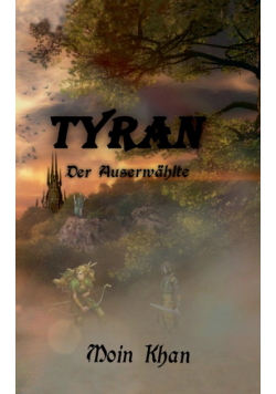 Tyran der Auserwählte