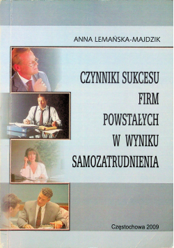 Czynniki sukcesu firm powstałych w wyniku samozatrudnienia