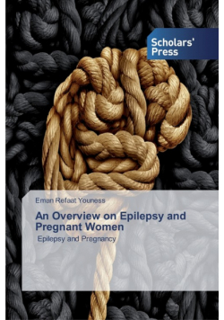 An Overview on Epilepsy and Pregnant Women