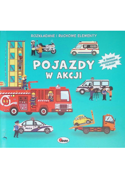 Rozkładane i ruchome elementy. Pojazdy w akcji