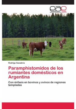 Paramphistomidos de los rumiantes domésticos en Argentina