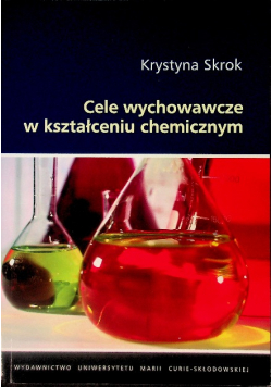 Cele wychowawcze w kształceniu chemicznym