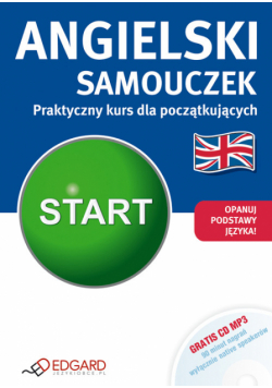 Angielski Samouczek + CD Praktyczny kurs dla początkujących