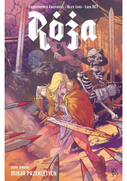 Misja przeklętych. Róża. Tom 2