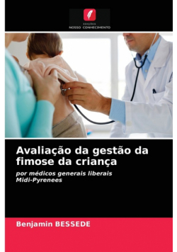 Avaliação da gestão da fimose da criança
