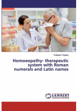 Homoeopathy- therapeutic system with Roman numerals and Latin names