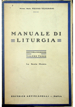 Manuale di liturgia volume III 1933 r.