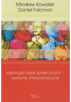Ideologie nauk społecznych warianty interpreta
