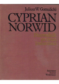 Norwid Przewodnik po życiu i twórczość