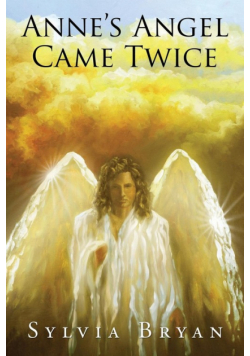 Anne's Angel Came Twice