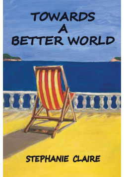 Towards a Better World