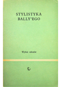Stylistyka Ballyego u źródeł współczesnej stylistyki