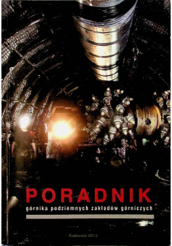 Poradnik Górnika Podziemnych Zakładów Górniczych