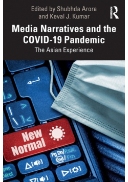 Media Narratives and the COVID-19 Pandemic