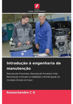 Introdução à engenharia de manutenção