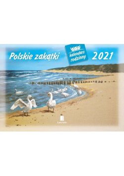 Kalendarz 2021 WL07 Polskie zakątki Kalendarz rodzinny 5 sztuk