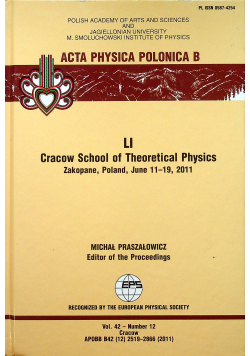 Acta Physica Polonica B Cracow School of Theoretical Physics