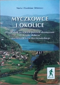 Myczkowce i okolice