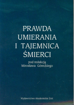 Prawda umierania i tajemnica śmierci
