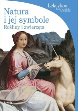 Natura i jej symbole rośliny i zwierzęta