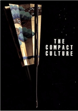 The Compact Culture: The Ethos of Japanese Life