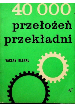 40000 przełożeń przekładni