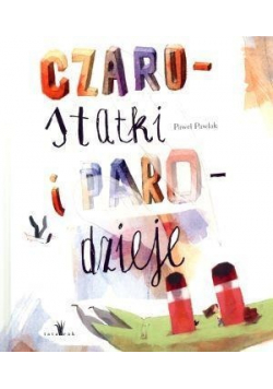 Czarostatki i parodzieje