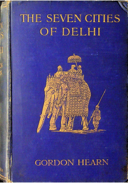 The seven cities of delhi