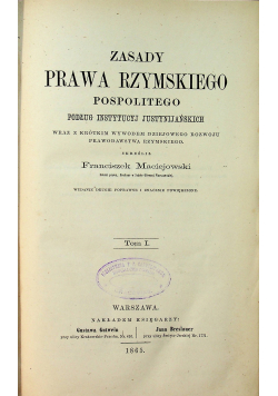 Zasady prawa rzymskiego pospolitego tom I 1865 r.