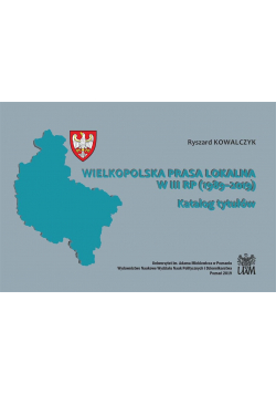 Wielkopolska prasa lokalna w III RP (1989-2019)