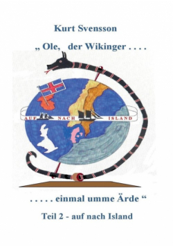 Ole, der Wikinger ... einmal umme Ärde