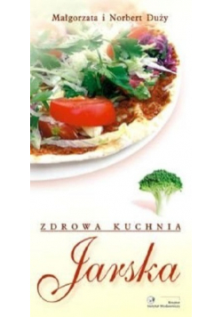 Zdrowa kuchnia jarska