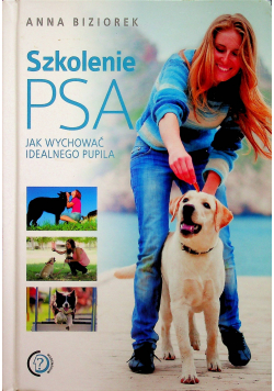 Szkolenie psa Jak wychować idealnego pupila