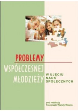 Problemy współczesnej młodzieży