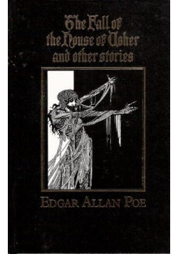 The Fall of the House of Usher and other stories