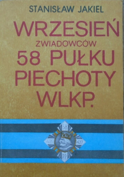 Wrzesień zwiadowców 58 Pułku piechoty Wlkp