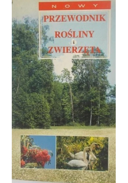 Przewodnik rośliny i zwierzęta