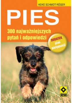 Pies 300 najważniejszych pytań i odpowiedzi