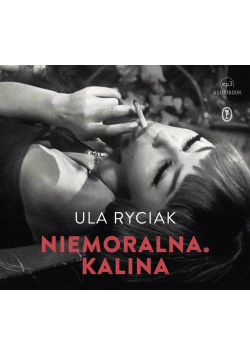 Niemoralna. Kalina audiobook