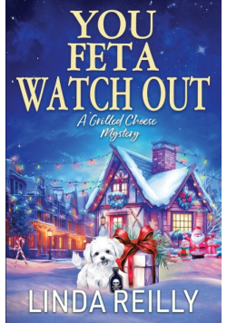 You Feta Watch Out