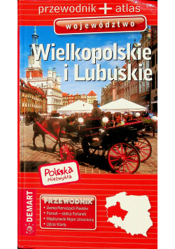 Przewodnik plus atlas województwo Wielkopolskie i Lubuskie