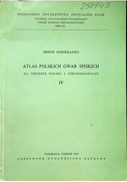 Atlas polskich gwar spiskich Tom IV