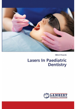 Lasers In Paediatric Dentistry